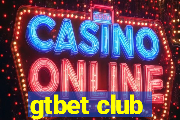 gtbet club